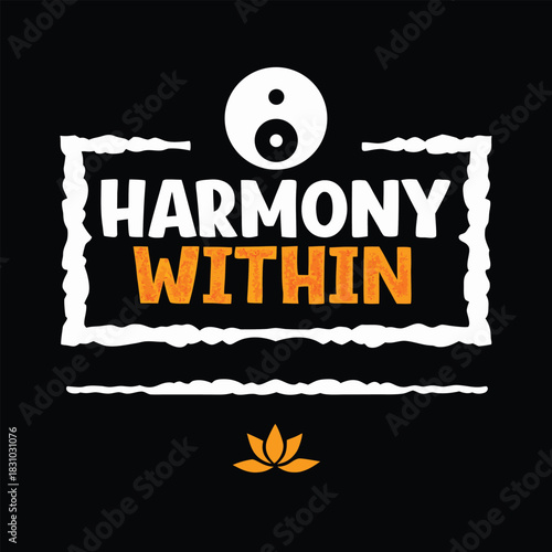 White harmony calligraphy and orange text emphasizes inner peace, set against a serene black background