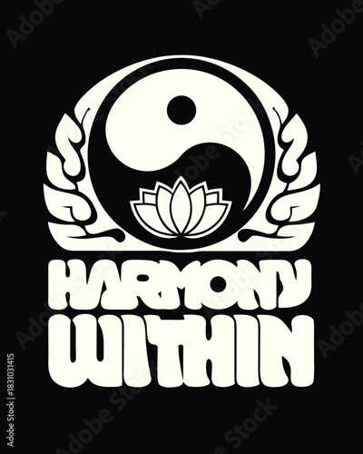 Yin and yang symbol entwined with lotus and leaves spells harmony within
