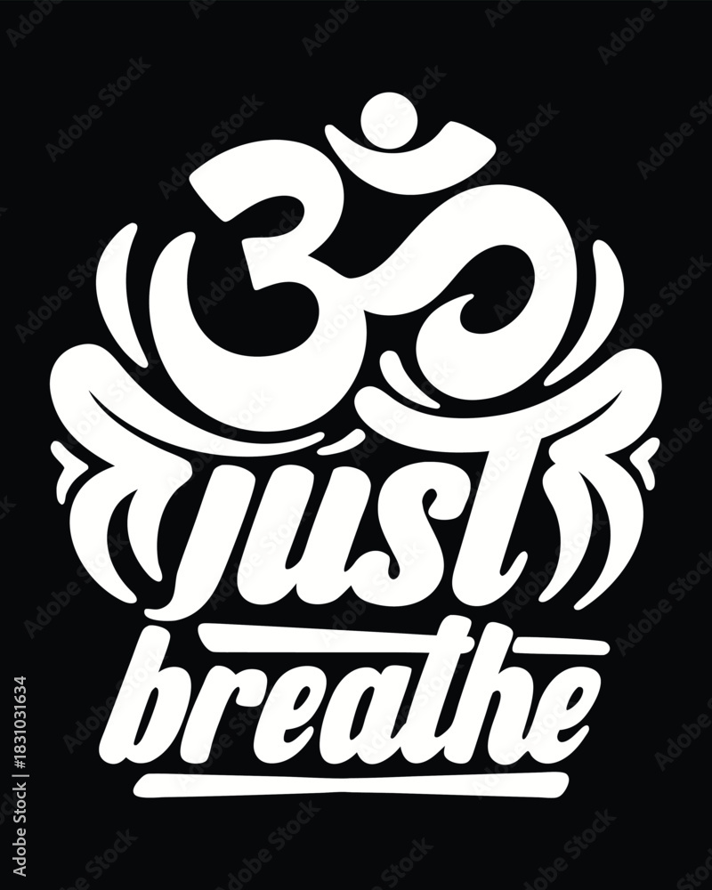 Fototapeta premium White Om symbol above just breathe text on a black background provides peace