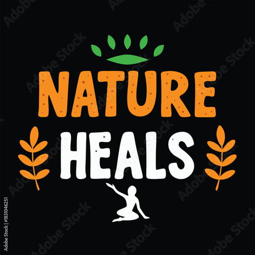 A sitting woman figure is under the words nature heals on black background