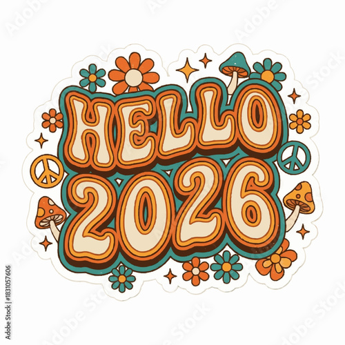 Groovy Hello 2026 lettering in a retro 70s psychedelic style for the New Year.