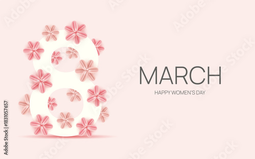 March 8. Women's Day. Background with number 8 and flowers. Greeting card, poster, invitation.