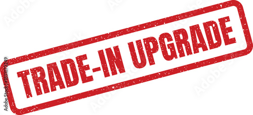 A distressed grunge stamp icon showing TRADE IN UPGRADE text, excellent for retail promotions or product exchange offers
