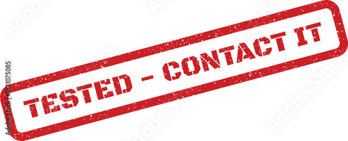 A prominent red grunged stamp indicates successful testing results and directs to information technology support