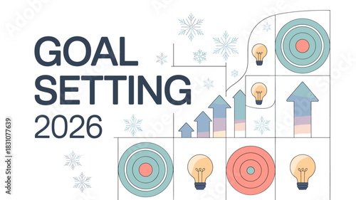Goal setting in the year 2026, visualized with targets and an upward trend.
