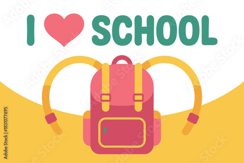 A pink backpack and the words 'I love school' are depicted on a white background with yellow curves.