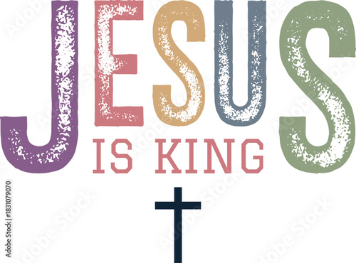 Jesus is King, Christian Religious Design