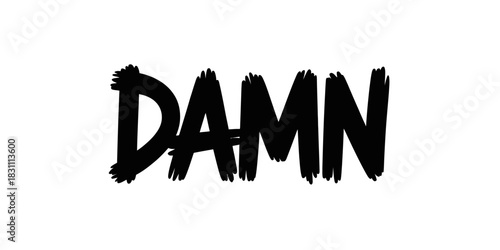 The word damn in brush stroke style black on white background isolated view
