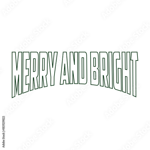 Merry and bright christmas t shirt design with festive typography