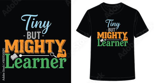 Inspiring TShirt Design for a Young Learner Showcasing Strength and Intellect with Playful Typography and Educational Icons