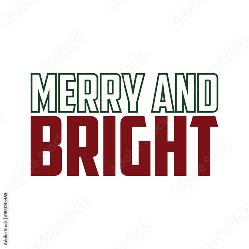 Merry and bright christmas t shirt design with festive typography