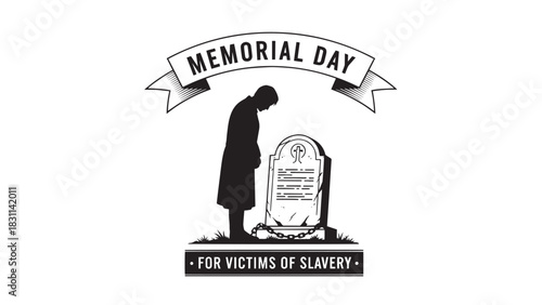 Memorial Day tribute honoring victims of slavery and remembrance at a tombstone monument with somber silhouette and banner.