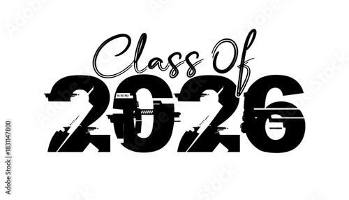 Hand drawn text illustration for class of 2026 graduation, class of 2026 badge.