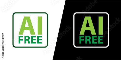 “AI Free” Sign. Label for Human-Made Content. No to AI generated content. Vector illustration.