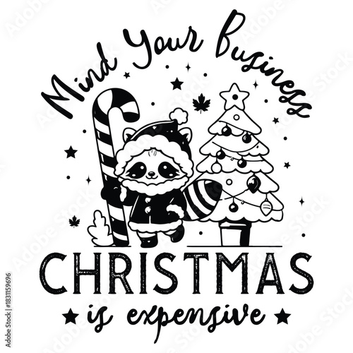 Mind Your Business Christmas is expensive