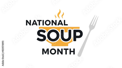 Celebrate national soup month with cozy comfort food that warms the soul, perfect for food bloggers, restaurant menus, and culinary promotions all month long