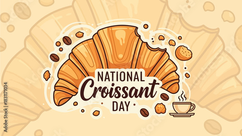 Celebrate National Croissant Day with fresh baked pastries and aromatic coffee, perfect for bakery promotions, breakfast specials, or social media campaigns, delicious!