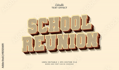 School Reunion Editbale Text Effect 3d Style Vintage Old School