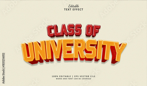 Class of University Editbale Text Effect 3d Style Vintage Old School