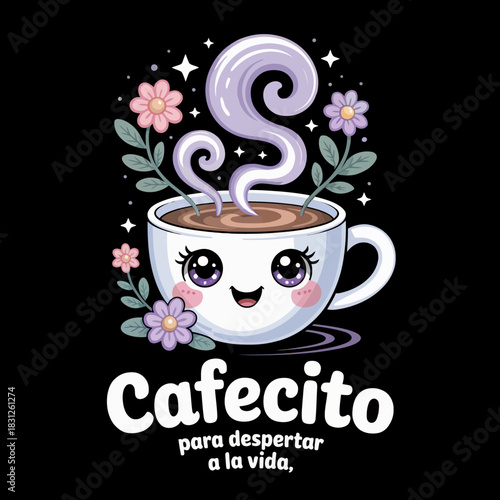 A kawaii-style coffee cup with a smiling face i  The words 'Cafecito para despertar a la vida' are written below.