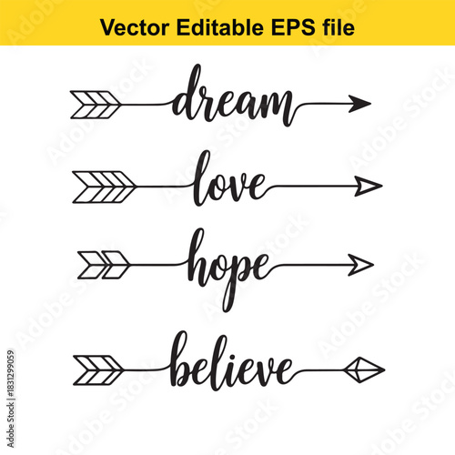 Set of four inspirational words dream love hope believe written in cursive font with arrow design isolated on white background