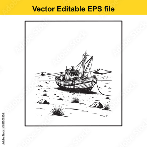 Black and white sketch of an old abandoned fishing boat stranded on a dry, rocky desert landscape with sparse vegetation, vector editable eps file