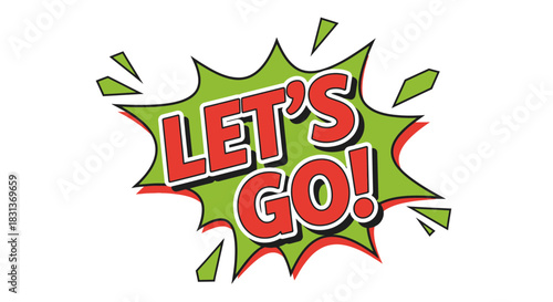 Lets go vector illustration comic style with motivation concept