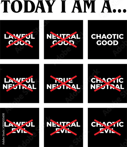 Today I am a Chaotic good