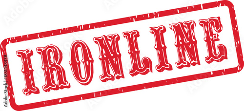 Red distressed rubber stamp with IRONLINE text suggests strength and robust manufacturing quality