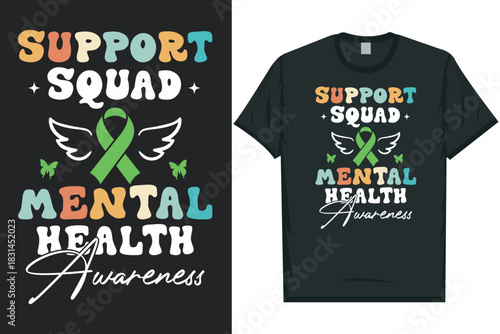 Support squad mental health awareness tshirt design