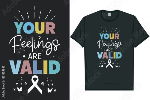 Your feelings are valid Mental health matters, mental health awareness month, green ribbon tshirt design