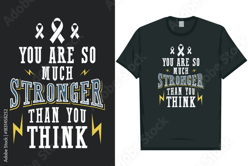 You are so much stronger than you think Be aware be there care Mental health matters, mental health awareness month, green ribbon mental health awareness typography tshirt design