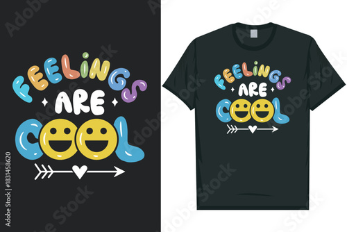 Feelings are cool Be aware be there care Mental health matters, mental health awareness month, green ribbon mental health awareness typography tshirt design