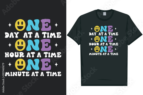 One day at a time one hour at a time one minute at a time Mental health matters, mental health awareness month, green ribbon mental health awareness typography tshirt design