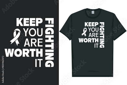 Keep fighting you are worth it Mental health matters, mental health awareness month, green ribbon mental health awareness typography tshirt design