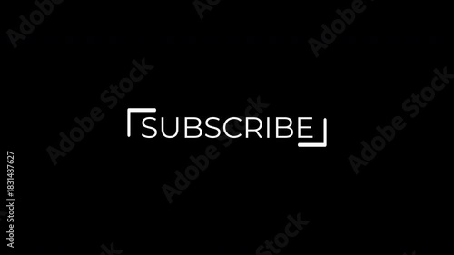 Simple subscribe text title animation on black background.