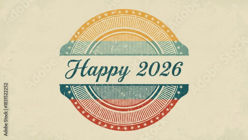 Celebrate the year 2026 with this vintage-style seal conveying joy and anticipation for the future, great for event promotions or celebratory designs