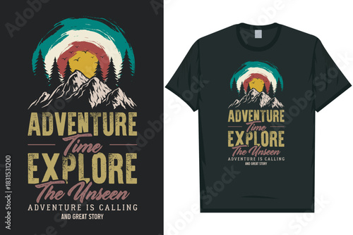 Adventure time mountain adventure vintage retro wildlife wilderness forest river pine trees wolf bear hill hiking lover campfire great outdoors wanderlust 
typography graphics tshirt design