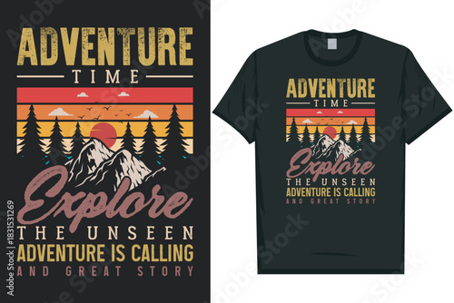 Adventure time explore the unseen mountain adventure vintage retro wildlife wilderness forest river pine trees wolf bear hill hiking lover campfire great outdoors wanderlust typography graphics