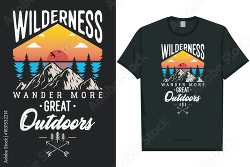 Wilderness wander more great outdoors mountain adventure wildlife wilderness tshirt design