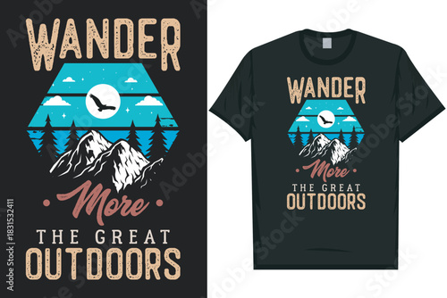 Wander more the great outdoors tshirt design