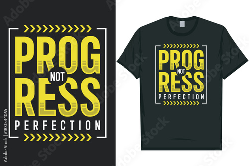 Progress not perfection typography tshirt design