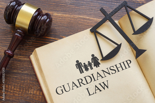 Guardianship Law Concept with Legal Documents, Responsibility Symbol and Family Protection
