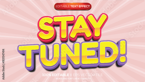 3D text effect stay tuned theme