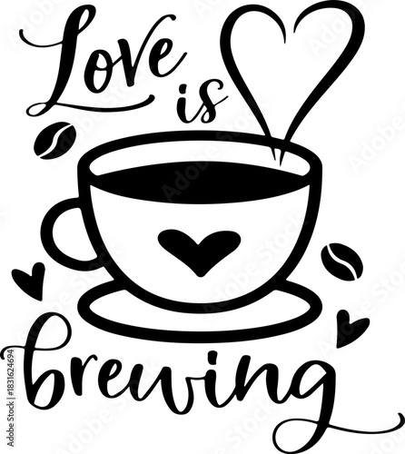 love is brewing svg, love svg, Valentines svg