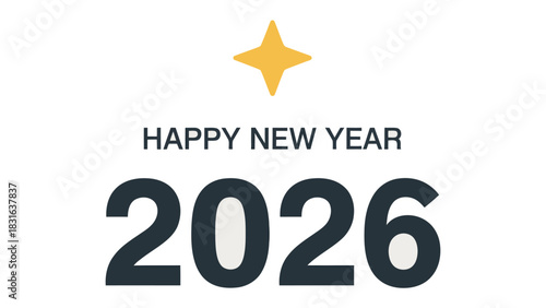 2026 New Year Celebration: A cheerful and minimalist design that captures the spirit of new beginnings with clean typography and a vibrant accent. 