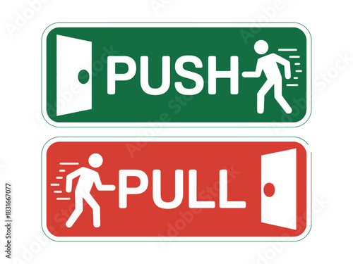 Clear directional signs indicate to push one door and pull another for safe egress, depicting basic building access instructions.