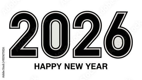 New Year 2026: A minimalist greeting for the upcoming year, the numerals 2026 boldly presented above Happy New Year. The message is clear, conveying anticipation and hope for the year ahead.