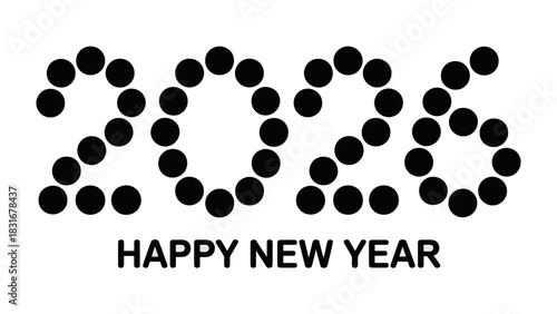 New Year 2026 Celebration: A cheerful and simple graphic greets the arrival of the New Year, formed with a pattern of black circles forming the year 2026 and the text HAPPY NEW YEAR.