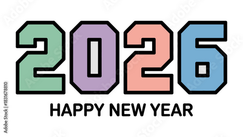 2026 Happy New Year: A vibrant graphic design, announcing the arrival of the new year, filled with hope and excitement, ready for fresh starts and possibilities.